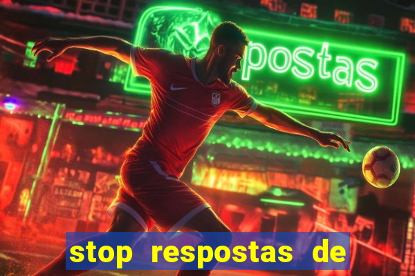 stop respostas de a a z